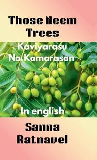 Those Neem Trees