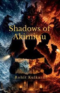 Shadows of Akimitsu