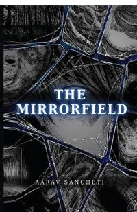The Mirrorfield