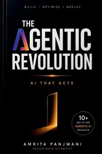 The Agentic Revolution