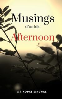 Musings of an idle afternoon