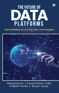 Bokomslag for "The Future of Data Platforms"