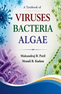 A Textbook of Viruses Bacteria Algae