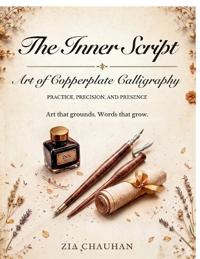 Bokomslag för "The Inner Script- Art of Copperplate Calligraphy"