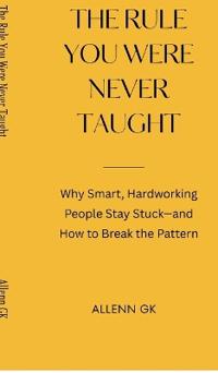 The Rule You Were Never Taught
