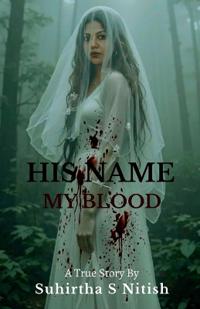 Bokomslag för "His Name My blood"