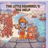 The Little Squirrel's Big Help