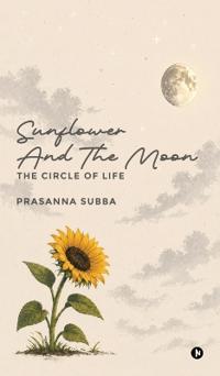 Sunflower and the Moon