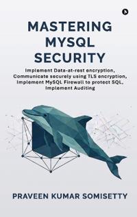 Kirjan kansi "Mastering MySQL Security"