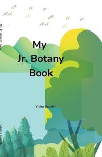 My Jr. Botany Book