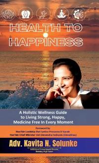 Health to Happiness