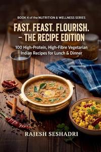 Bokomslag for "Fast. Feast. Flourish. The Recipe Edition"