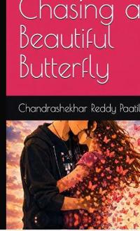 Chasing a Beautiful Butterfly