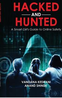 Hacked and Hunted