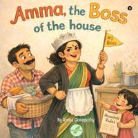 Amma, the Boss of the House