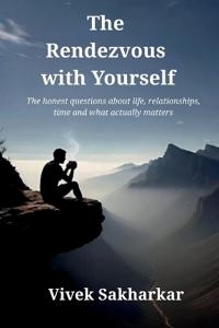 The Rendezvous with Yourself