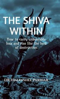 Bokomslag för "The Shiva Within"