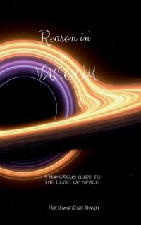 Reason in a Vacuum