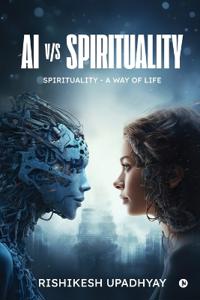AI vs Spirituality