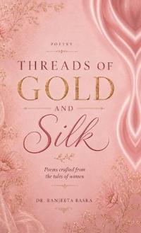 Bokomslag för "Threads of Gold and Silk"