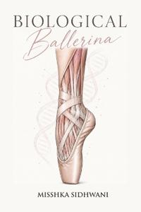 Biological Ballerina