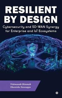 Resilient by Design