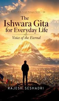 The Ishwara Gita for Everyday Life