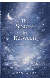 The Spaces in Between