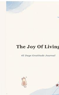 The Joy of Living