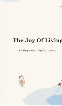 The Joy of Living