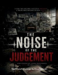 The noise of judgement