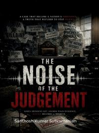 The noise of judgement