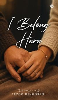 I Belong Here