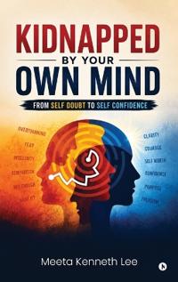 Kidnapped by your own mind