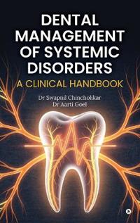 Bokomslag för "Dental Management of Systemic Disorders"
