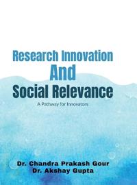Research Innovation and Social Relevance