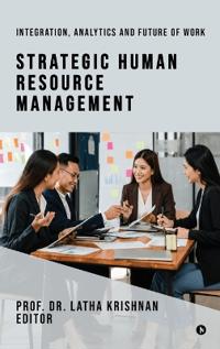 Strategic Human Resource Management