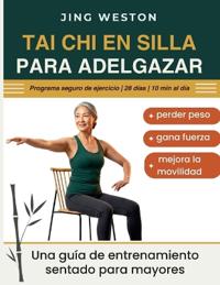 Bokomslag för "Tai Chi en Silla para Adelgazar"