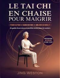 Le Tai Chi en chaise pour maigrir