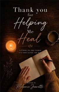 Thank you for Helping Me Heal