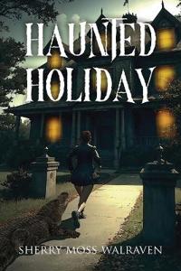 Haunted Holiday
