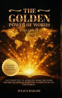 The Golden Power of Words - Vol 2