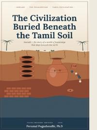 The Civilization Buried Beneath the Tamil Soil