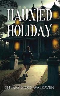 Haunted Holiday