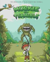 Muckie the Terrible