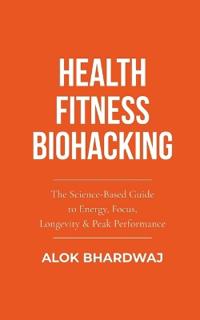 Health Fitness Biohacking