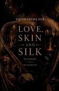 Love Skin and Silk