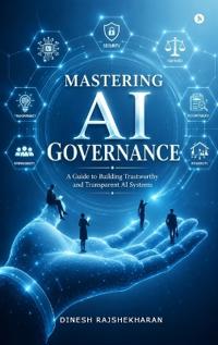 Mastering AI Governance