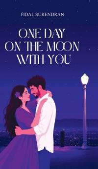 One Day On The Moon With You
