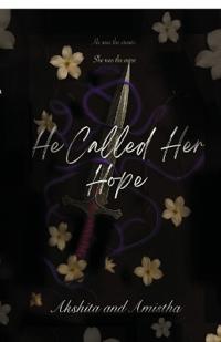 He Called Her Hope